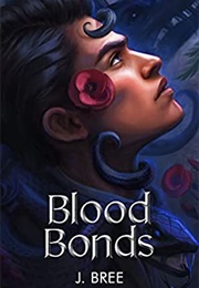 Blood Bonds (J. Bree)