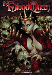 The Blood Queen (Troy Brownfield, Dan Wickline)