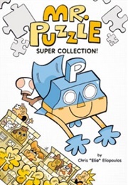 Mr. Puzzle Super Collection! (Chris Eliopoulos)