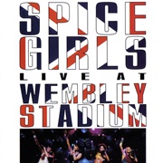 Spice Girls: Live at Webley Stadium