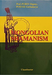 Mongolian Shamanism (Purev Otgony & Purvee Gurbadaryn)