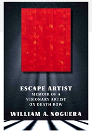 Escape Artist (William A. Noguera)