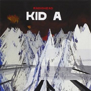 Radiohead - Kid a (2000)