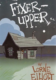 The Fixer-Upper (Lorne Elliott)