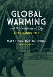 Global Warming and the Sweetness of Life (Matt Hern and Am Johal)