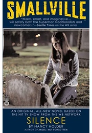 Smallville: Silence (Nancy Holder)