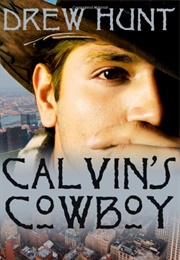 Calvin's Cowboy (Drew Hunt)