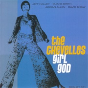 The Chevelles - Girl God