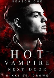 Hot Vampire Next Door (Nikki St. Crowe)