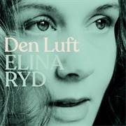 Elina Ryd - Den Luft