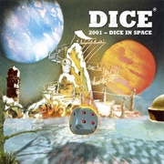 Dice -  2001 - Dice in Space