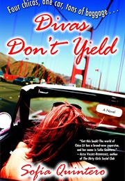 Divas Don't Yield (Sofia Quintero)