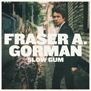 Fraser a Gorman - Slow Gum