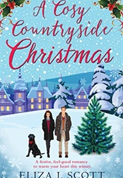 A Cosy Countryside Christmas (Eliza J Scott)