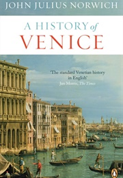 A History of Venice (Norwich)