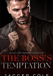 The Boss's Temptation (Jagger Cole)