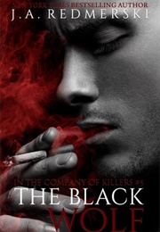 The Black Wolf (J.A. Redmerski)