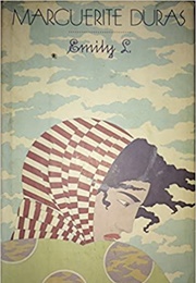 Emily L. (Marguerite Duras)