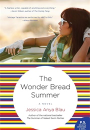 The Wonder Bread Summer (Jessica Anya Blau)