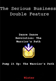 Pump It Up: The Warrior's Path (2012)