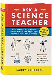 Ask a Science Teacher (Larry Scheckel)