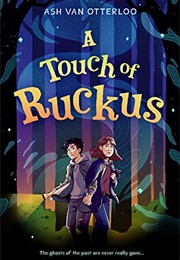 A Touch of Ruckus (Ash Van Otterloo)