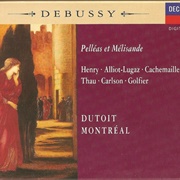 Debussy: Pelléas Et Mélisande
