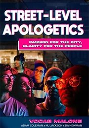 Street-Level Apologetics (Vocab Malone)