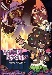 Epithet Erased: Prison of Plastic (Brendan Blaber)