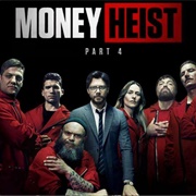 Money Heist: Part 4