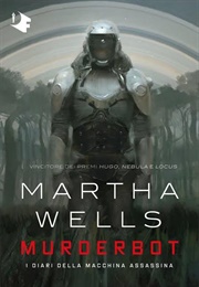 The Murderbot Series (Martha Wells)