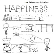 Happiness (Sébastien Schuller, 2005)