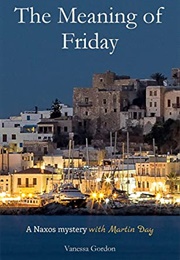 The Meaning of Friday (Vanessa Gordon)