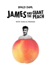 James and the Giant Peach With Taika and Friends (TV Series) (2020)