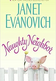 The Naughty Neighbor (Janet Evanovich)