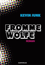 Fromme Wölfe (Kevin Junk)