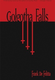 Golgatha Falls (Frank De Felitta)