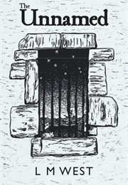 The Unnamed (L.M. West)