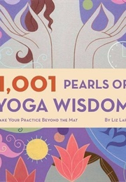 1001 Pearls of Yoga Wisdom (Liz Lark)