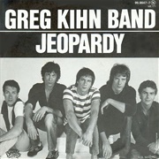Jeopardy - The Greg Kihn Band