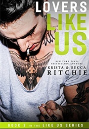 Lovers Like Us (Krista & Becca Ritchie)