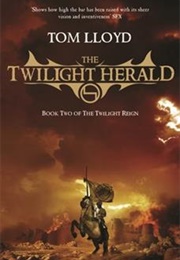 The Twilight Herald (Tom Lloyd)