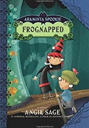 Frognapped (Araminta Spookie 3) (Angie Sage)