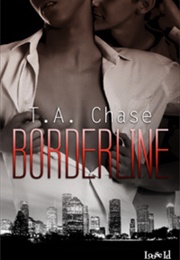 Borderline (T.A. Chase)