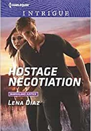 Hostage Negotiation (Lena Diaz)