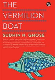 The Vermilion Boat (Sudhin N Ghose)