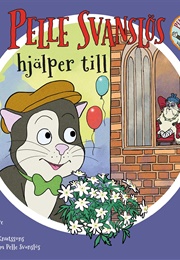 Pelle Svanslös Hjälper Till (Gösta Knutsson, Ingrid Flygare)