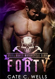 Forty (Cate C. Wells)