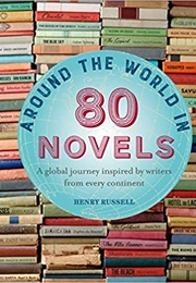 Around the World in 80 Novels (Henry Russell)