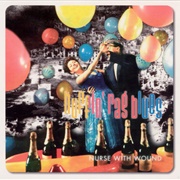 Nurse With Wound - Huffin' Rag Blues